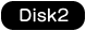 Disk2
